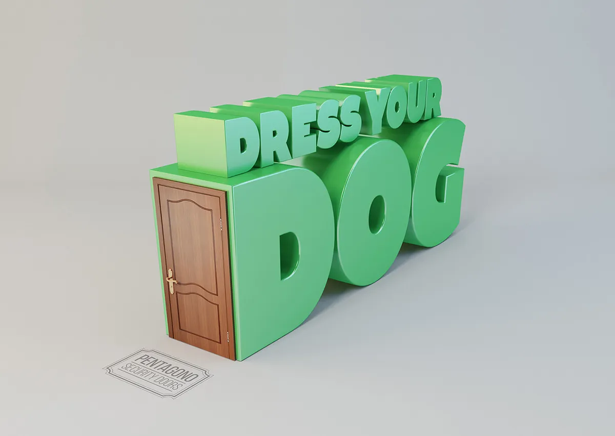 Escultura tipográfica verde que dice «Dress your dog» con una puerta de madera